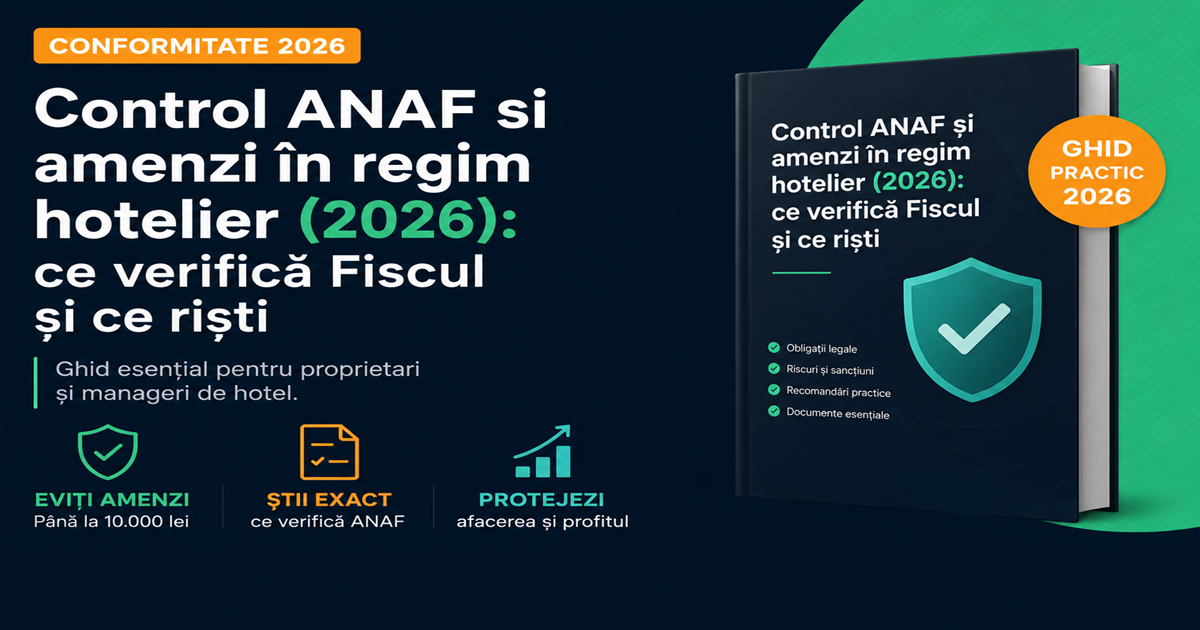 Control ANAF și amenzi în regim hotelier (2026): ce verifică Fiscul și ce riști